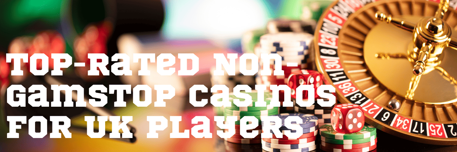 Explore Exciting Casinos Not Listed on Gamstop