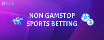 Discover the Advantages of Non GamStop Sports Betting Sites